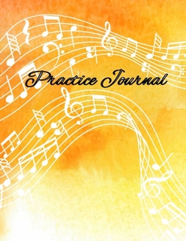 Paperback Practice Journal: A Weekly Lesson Planner for Music Students and Their Teachers Book