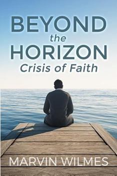 Paperback Beyond the Horizon: Crisis of Faith Book