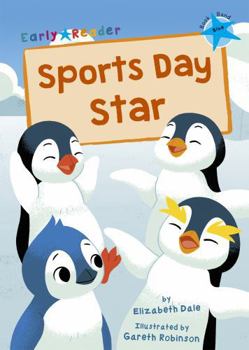 Paperback Sports Day Star: (Blue Early Reader) Book