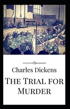 The Trial for Murder Illustrated