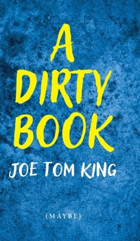 Hardcover A Dirty Book