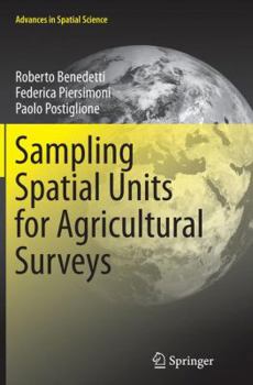 Paperback Sampling Spatial Units for Agricultural Surveys Book