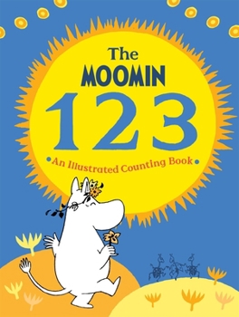 Hardcover The Moomin 123: An Illustrated Counting Book