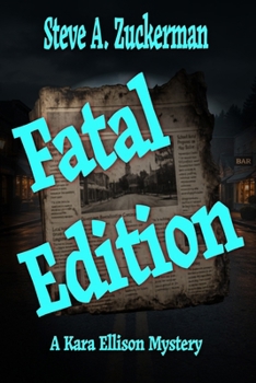 Paperback Fatal Edition: A Kara Ellison Mystery Book