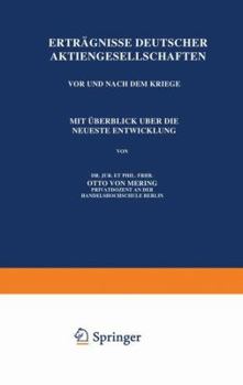 Erträgnisse deutscher Aktiengesellschaften vor und nach dem Kriege: mit Überblick über die neueste Entwicklung