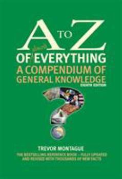 Hardcover The A to Z of almost Everything: A Compendium of General Knowledge (A to Z series) Book