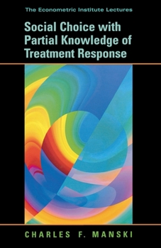 Hardcover Social Choice with Partial Knowledge of Treatment Response Book