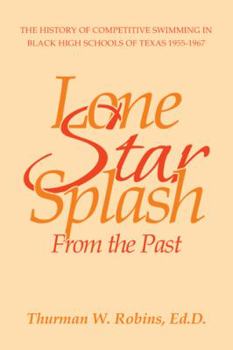 Paperback Lone Star Splash: From the Past Book