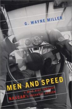 Hardcover Men and Speed: A Wild Ride Through NASCAR's Breakout Season Book