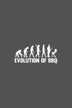 Evolution Of Bbq: Grill Bbq Grillen Dina5 Gepunktet Notizbuch Punkteraster Tagebuch Planer Notizblock Kladde Journal Strazze