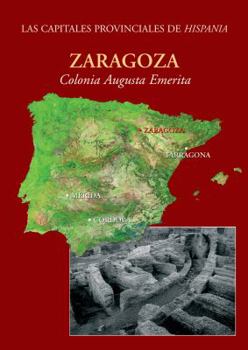 Hardcover Zaragoza: Colonia Caesar Augusta [Spanish] Book