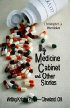 Paperback My Medicine Cabinet: and Other Stories Book