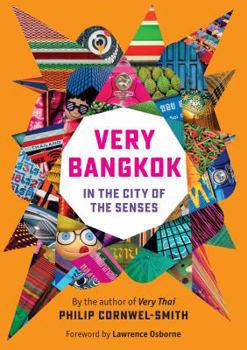 Hardcover Very Bangkok: Neighbourhoods, Networks, Tribes Book