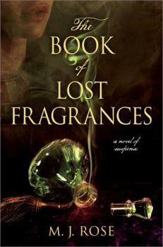 The Book of Lost Fragrances - Book #4 of the Reincarnationist