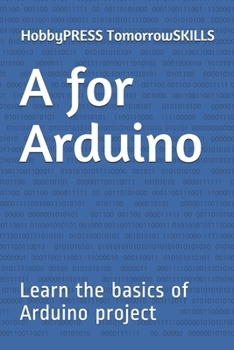 Paperback A for Arduino: Learn the basics of Arduino project Book