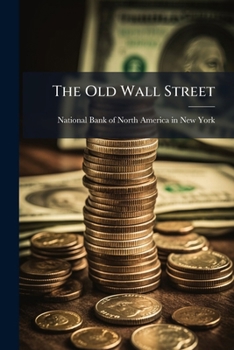 Paperback The Old Wall Street: Number 41, Number 43 Book