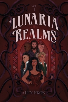 Paperback Lunaria Realms: Volume One: A Why Choose Romantasy Book
