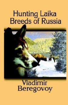 Paperback Hunting Laika Breeds of Russia Book