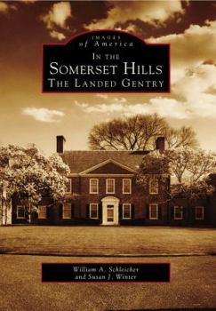 Paperback In the Somerset Hills: The Landed Gentry Book