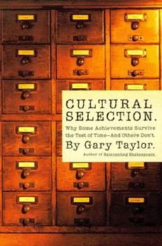 Hardcover Cultural Selection: Why Some Acheivements Survive the Test of Time and Others Don't Book