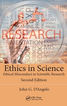 Hardcover Ethics in Science: Ethical Misconduct in Scientific Research, Second Edition Book