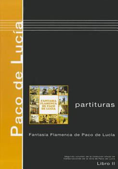 Paperback Partituras: Fantasia Flamenca de Paco de Lucia [Spanish] Book