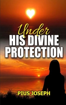 Paperback Under His Divine Protection Book