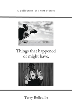Paperback Things that happened or might have.: A collection of short stories Book