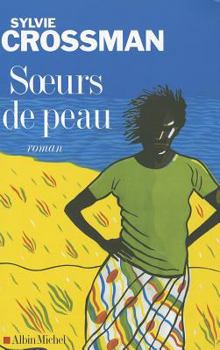 Paperback Soeurs de Peau [French] Book