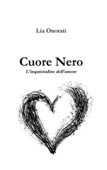 Hardcover Cuore Nero [Italian] Book