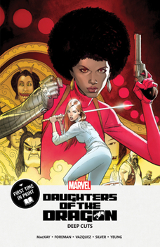 Daughters of the Dragon: Deep Cuts - Book  of the Daughters of the Dragon 2018