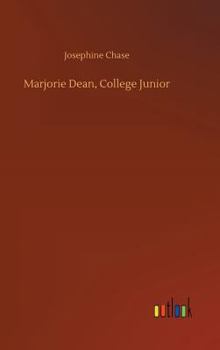 Marjorie Dean, College Junior - Book #3 of the Marjorie Dean College Series