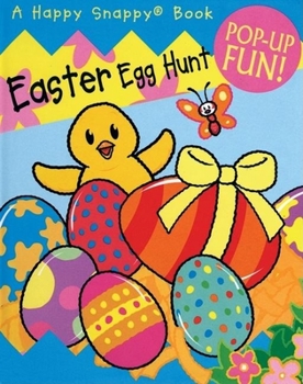 Happy Snappy Easter Egg Hunt (Happy Snappy Books) - Book  of the A Happy Snappy Book