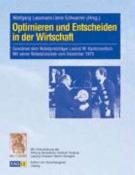 Paperback Optimieren und Entscheiden in der Wirtschaft: Gewidmet dem Nobelpreistr?ger Leonid W. Kantorowitsch [German] Book