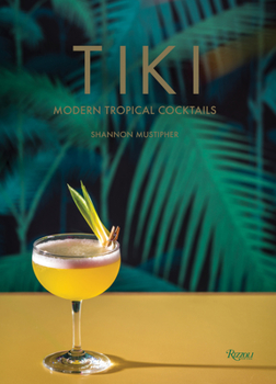 Hardcover Tiki: Modern Tropical Cocktails Book