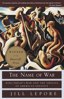 Paperback The Name of War: King Philip's War and the Origins of American Identity Book
