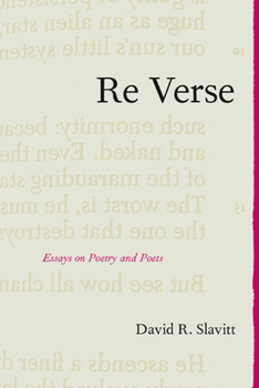 Hardcover Re Verse: Essays on Poetry and Poets Book