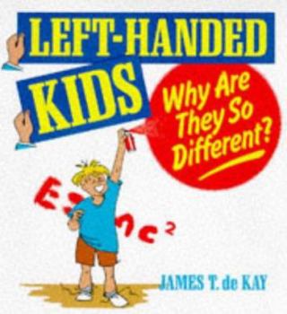 Paperback Left Handed Kids: Why Are They So Different? Book