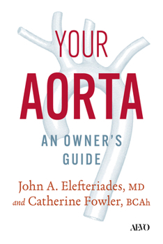 Paperback Your Aorta: An Owner's Guide Book