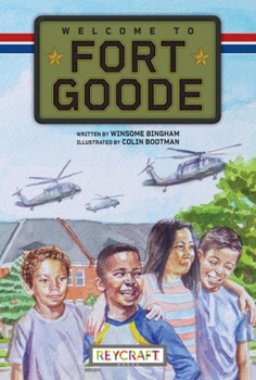 Hardcover Welcome to Fort Goode (Fort Goode, Book #1) Book