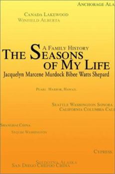 Paperback The Seasons of My Life: A Family History Book
