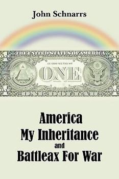 Paperback America My Inheritance and Battleax For War Book