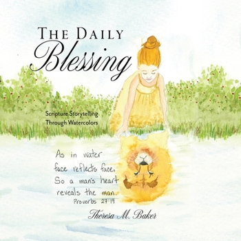 Paperback The Daily Blessing: Scripture Storytelling Through Watercolors Book