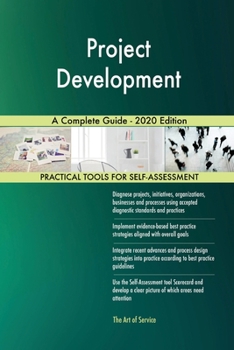 Paperback Project Development A Complete Guide - 2020 Edition Book