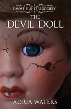 Paperback The Devil Doll: Ghost Hunters Society Book Two Book