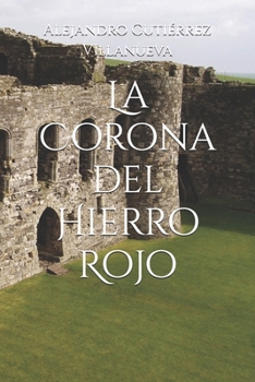 Paperback La Corona del Hierro Rojo [Spanish] Book