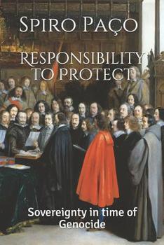 Paperback Responsibility to Protect: Sovereignty in time of Genocide Book