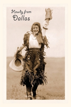 Paperback Vintage Journal Cowgirl in Chaps, Howdy from Dallas, Texas Book