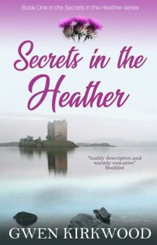 Secrets in the Heather - Book #1 of the Secrets in the Heather