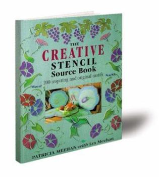 Hardcover The Creative Stencil Source Book: 200 Inspiring and Original Designs Book